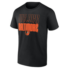 Baltimore Orioles We Are Baltimore T-Shirt - Black - MLB Discount