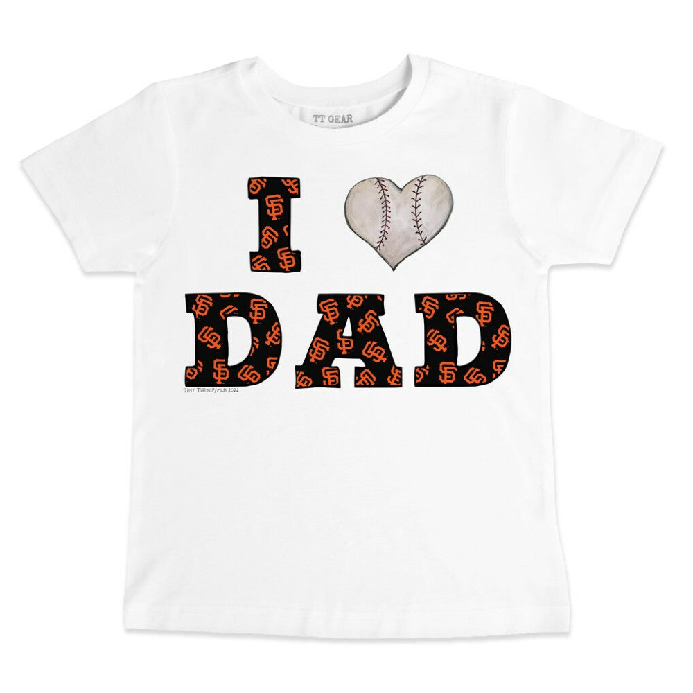 San Francisco Giants Tiny Turnip Youth I Love Dad T-Shirt - White - MLB on Sale