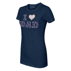 Minnesota Twins Tiny Turnip Women's I Love Dad T-Shirt - Navy - MLB Discount